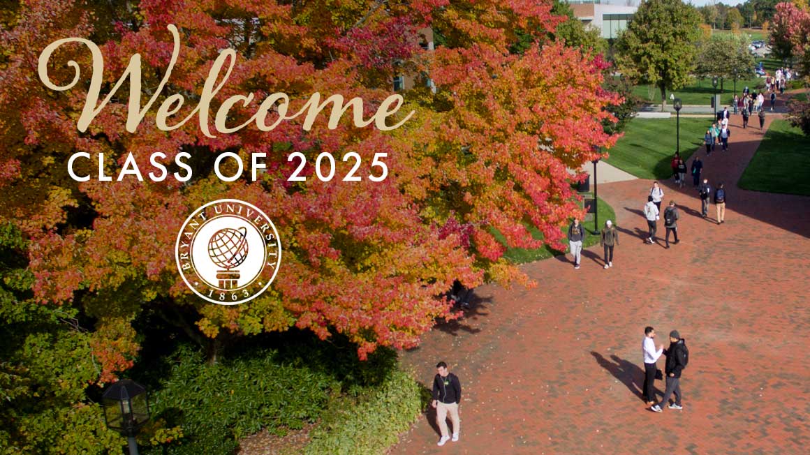 Bryant the Class of 2025 Bryant News