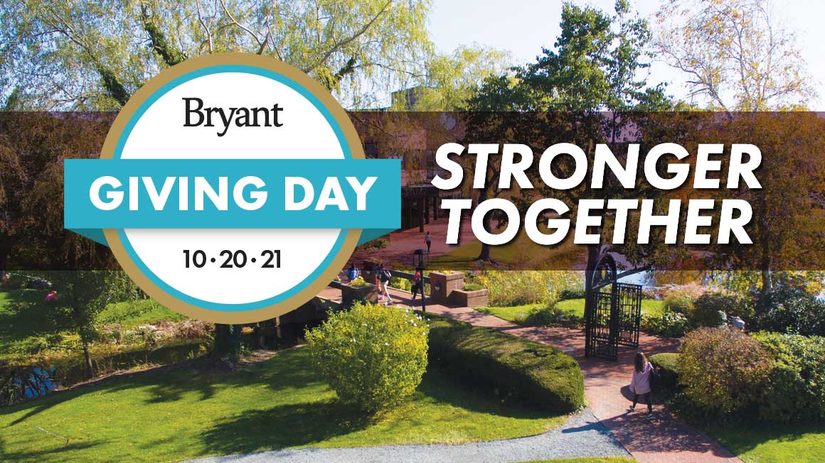 Campus photograph including archway, with Bryant Giving Day logo and Stronger Together headline superimposed
